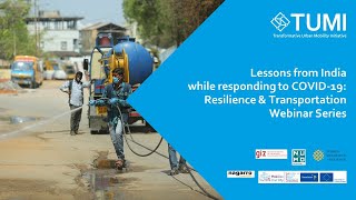 Resilience and Transportation: Lessons from India in responding to COVID-19