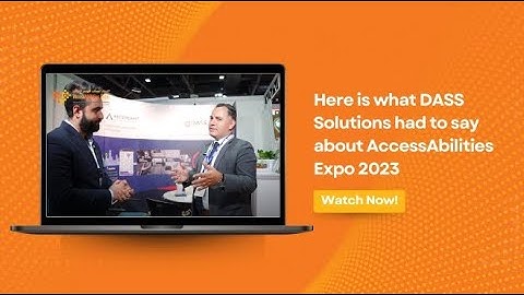 DASS Solutions Participates At 5th Edition Of AccessAbilities Expo || AccessAbilities Expo