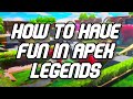 How To Have Fun In Apex Legends! [CONTROLLER PLAYER]