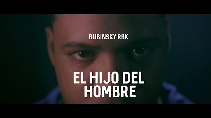 Rubinsky Rbk - El hijo del hombre.(Respuest...  a ...