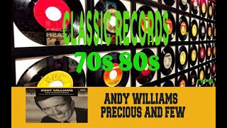 Watch Andy Williams Precious And Few video
