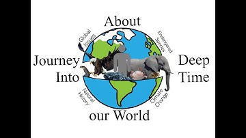 About Our World - Journey Into Deep Time part 1