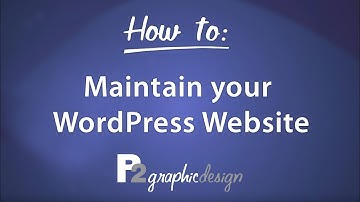 WordPress Maintenance Tutorial Video