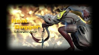 Warframe Heat Dagger review/showcase