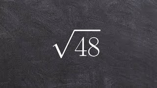 Learn How to Simplify the Radical of a Number in Multiple Different Ways