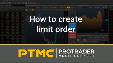 How to create limit order - PTMC