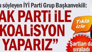 İyi̇ Parti Nin Akp Ile Koalisyon Yapma Şartı