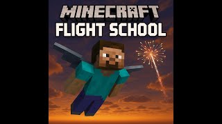 Minecraft Flight School: Elytra Flying Tutorial
