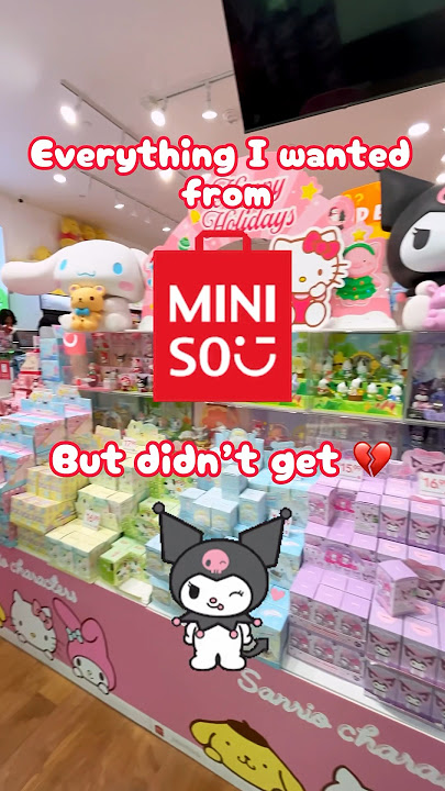 MINISO BUT DIDN’T GET (again) 💔 #sanrio #miniso #kawaii #cute