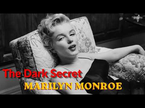 The Dark Secret Marilyn Monroe Took To Her Grave