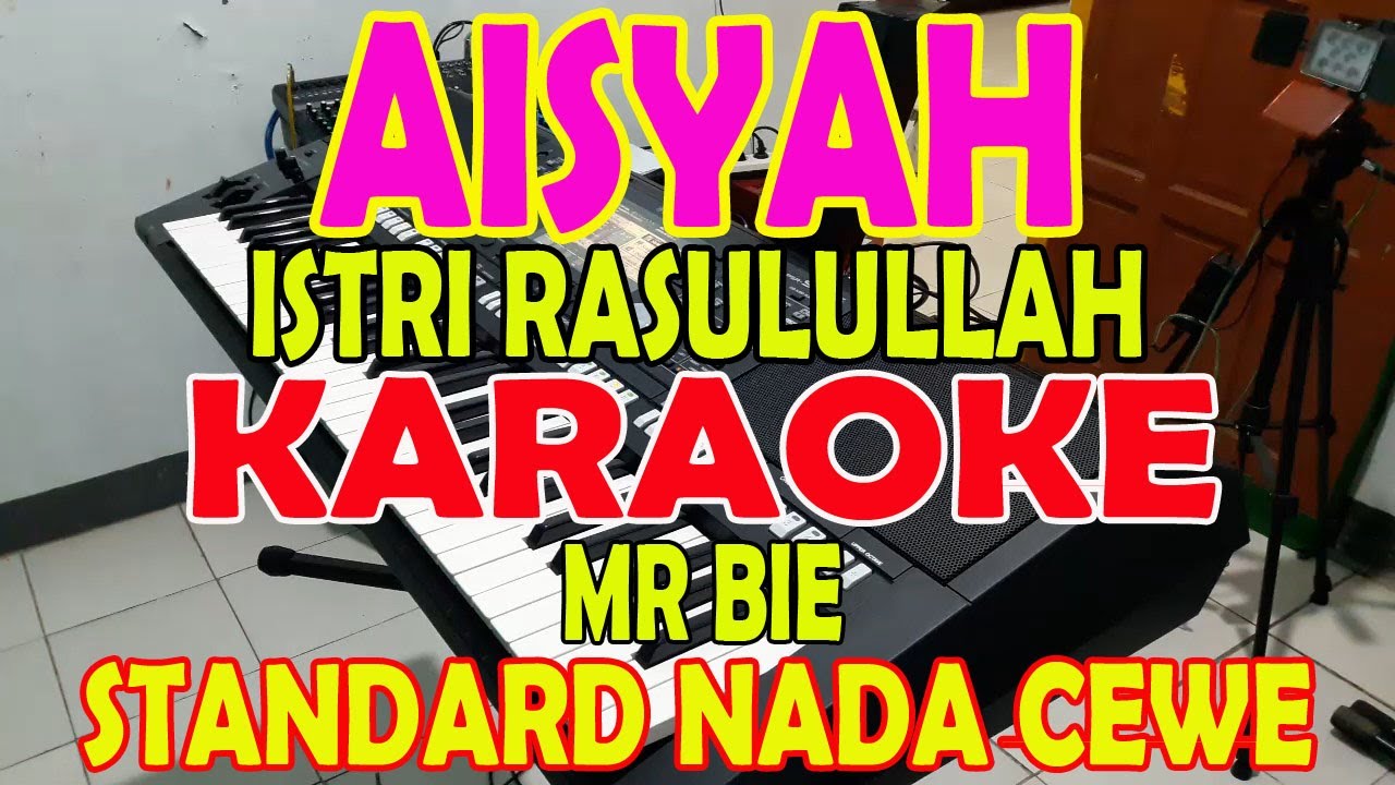 AISYAH ISTRI RASULULLAH [SLOW VERSION] VOKAL CEWE