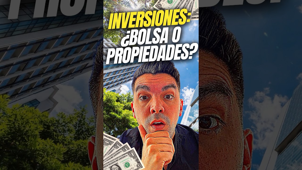 Invertir en el mercado inmobiliario o en la bolsa 🏠💰