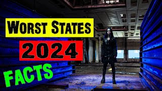 Top 10 Worst States In 2024