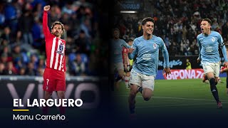 EL LARGUERO: EL ATLÉTICO CERTIFICA LA CHAMPIONS Y EL CELTA ACARICIA LA PERMANENCIA (15/05/2024)