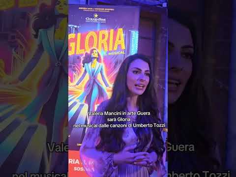 Video GLORIA diventa un musical Valeria Mancini sarà la protagonista!