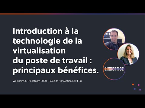 Introduction à la technologie de la virtualisation du poste de travail : principaux bénéfices.