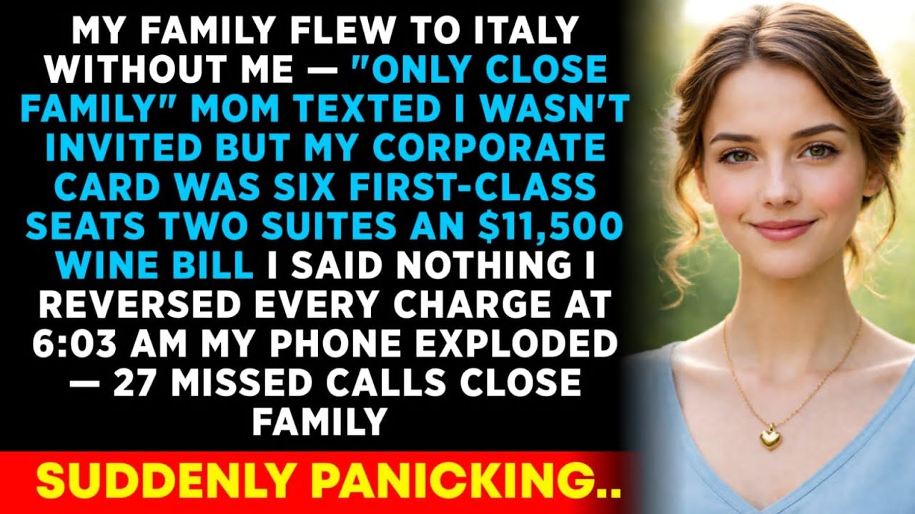 My Family Flew To Italy Without Me — 