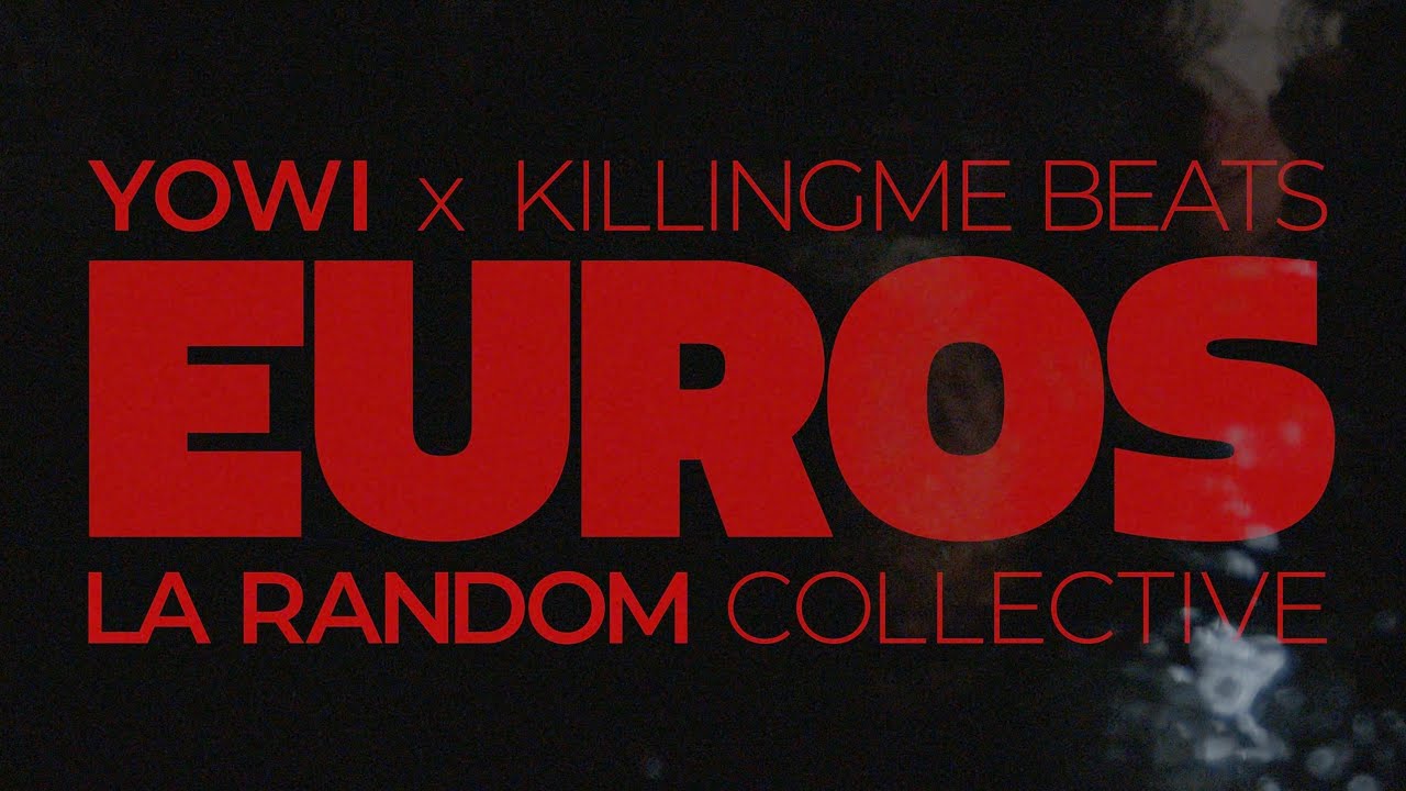 YOWI - EUROS (videoclip)