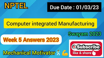 Computer integrated Manufacturing | Week 5 Quiz | Assignment 5 Solution | NPTEL | SWAYAM 2023
