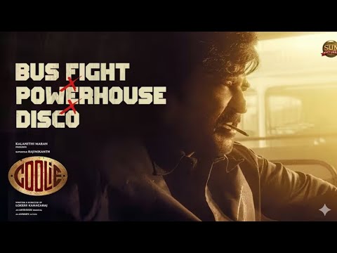 Bus Fight x Powerhouse x Disco Coolie OST | Superstar Rajinikanth| Sun Pictures| Lokesh| Anirudh