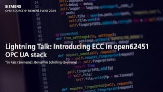 Lightning Talk: Introducing ECC in open62451 OPC UA stack
