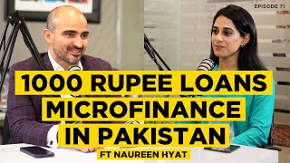 1000 rupee loans, the microfinance revolution of Pakistan| Naureen Hyat CEO Tez Financial Services