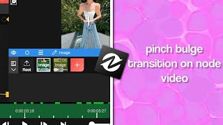 Pinch Bulge Transition on Node Video!-Justesae