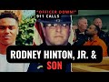 "Officer down!" RODNEY HINTON, JR. & SON'S CASES: 911 CALLS - From SmartWatch to panicked witnesses