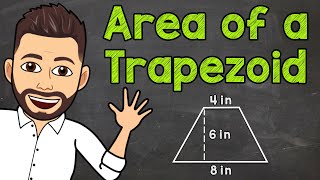 Area of a Trapezoid (Trapezium) | Math with Mr. J screenshot 4