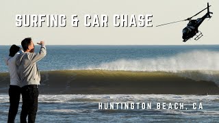 Sunset Surf and CRAZY PCH Car Chase in Huntington Beach Update
