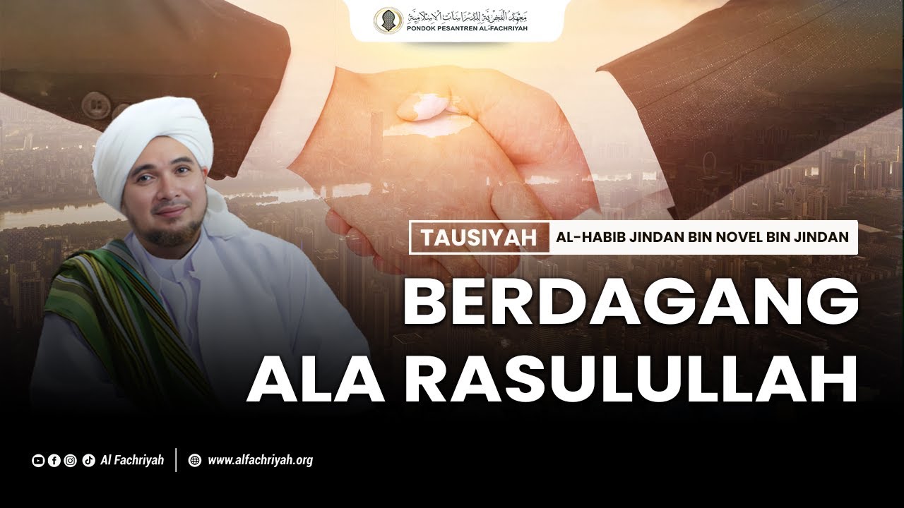 BERDAGANG ALA RASULULLAH | HABIB JINDAN