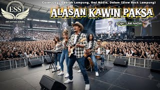 78-COVER LAGU LAMPUNG, UMI NADIA - ALASAN KAWIN PAKSA (SLOW ROCK LAMPUNG) 