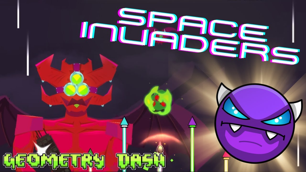 [Geometry Dash] Space Invaders by Subwoofer (XXXL Event Easy Demon ...