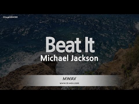 <strong>Michael</strong> Jackson-<strong>Beat</strong> It (Melody) [ZZang KARAOKE]