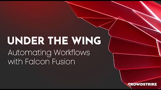 Under the Wing: Automating Workflows with Falcon Fusion