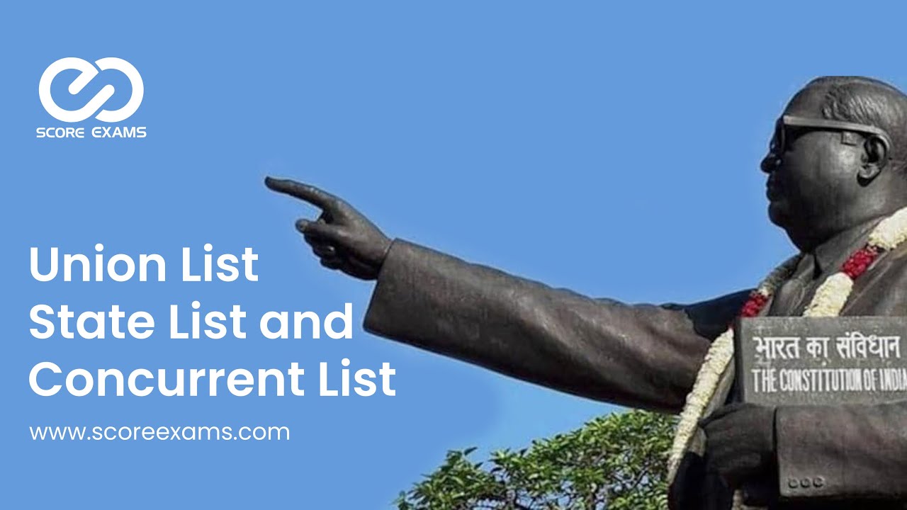 UNION LIST,STATE LIST AND CONCURRENT LIST - KERALA PSC