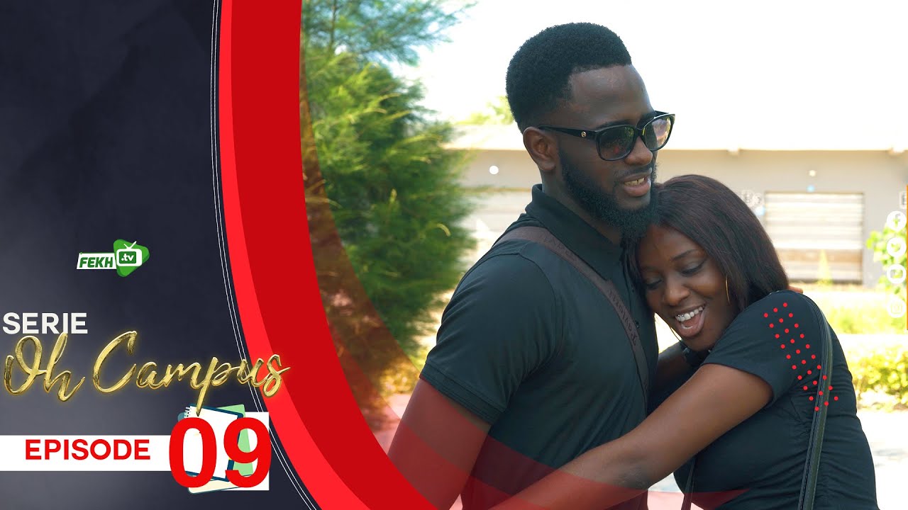 SERIE - ÔH  CAMPUS - ÉPISODE 09
