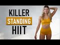 40 MIN CALORIE KILLER STANDING HIIT WORKOUT | no equipment & no repeat