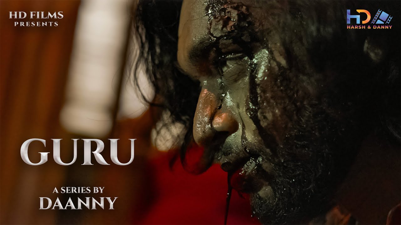Guru First Look Teaser | Daanny | Harsha | HD Films | Coming Soon Webseries 2024 