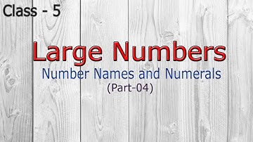 Class 5 Large numbers || Number Names and Numerals  || Class 5 Maths || Arti Pathak