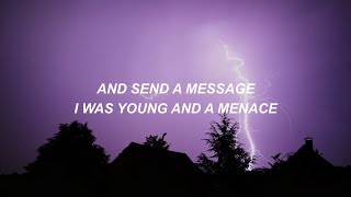 Young And Menace || Fall Out Boy Lyrics