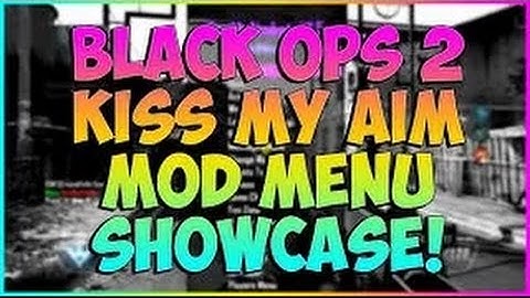 Black Ops 2 Best GSC Mod Menu For JTAG/RGH | Kiss My Aimbot V1 + Download