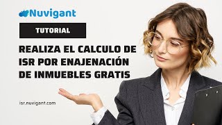 Tutorial De Cálculo De Isr Por Enajenación De Inmuebles