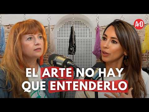 Artista: Por qué el arte no se entiende, se experimenta - Ana Laura Aláez | #122