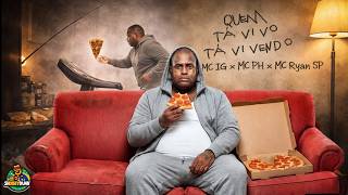 Quem Tá Vivo Tá Vivendo – MC IG, MC PH, MC Ryan SP (DJ Hyago) | Clipe com Letra Oficial
