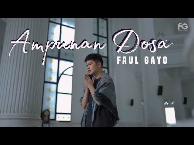 Faul Gayo - Ampunan Dosa | Official Music Video class=