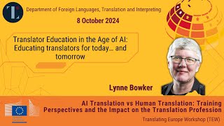 Translator Education in the Age of AI | Lynne Bowker @ #TEW2024 by DFLTI screenshot 5