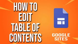 How To Edit Table Of Contents Google Sites Tutorial