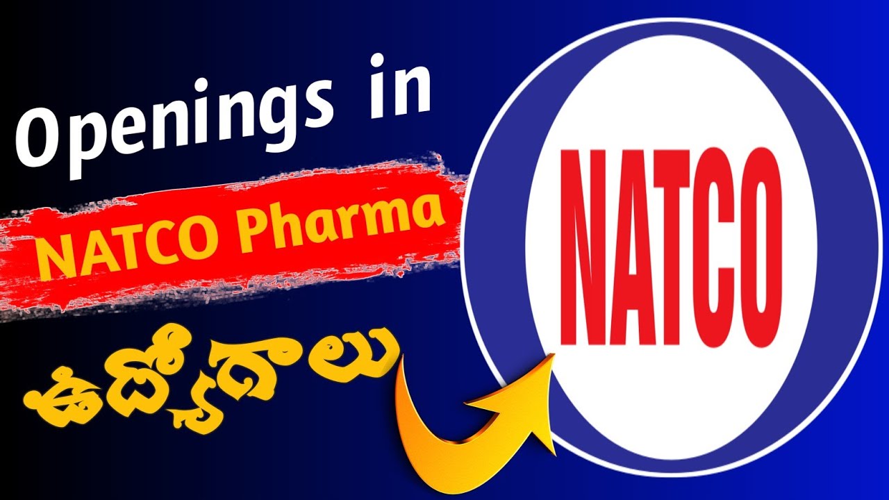 Exciting Job Opportunities for Freshers at Natco Pharma! | jobs in ...