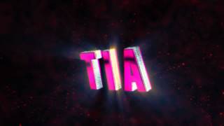 OFFICIAL TIA GAMING INTRO by : Semtex